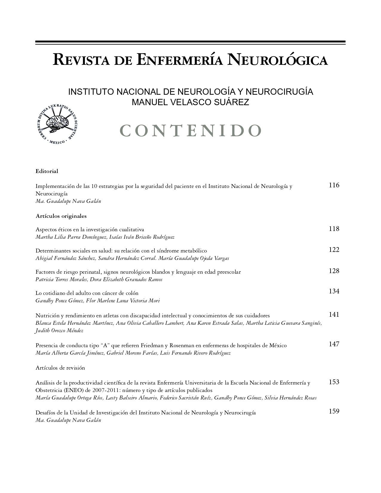 					Ver Vol. 12 Núm. 3 (2013): Revista de Enfermería Neurológica
				